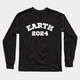 EARTH 2024 Long Sleeve T-Shirt